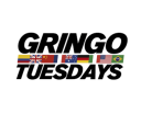 Gringo Tuesdays
